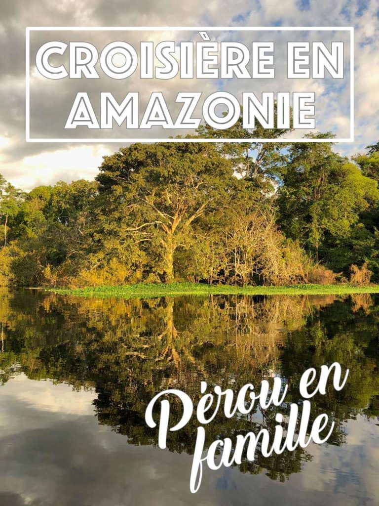 croisière Amazonie Pérou